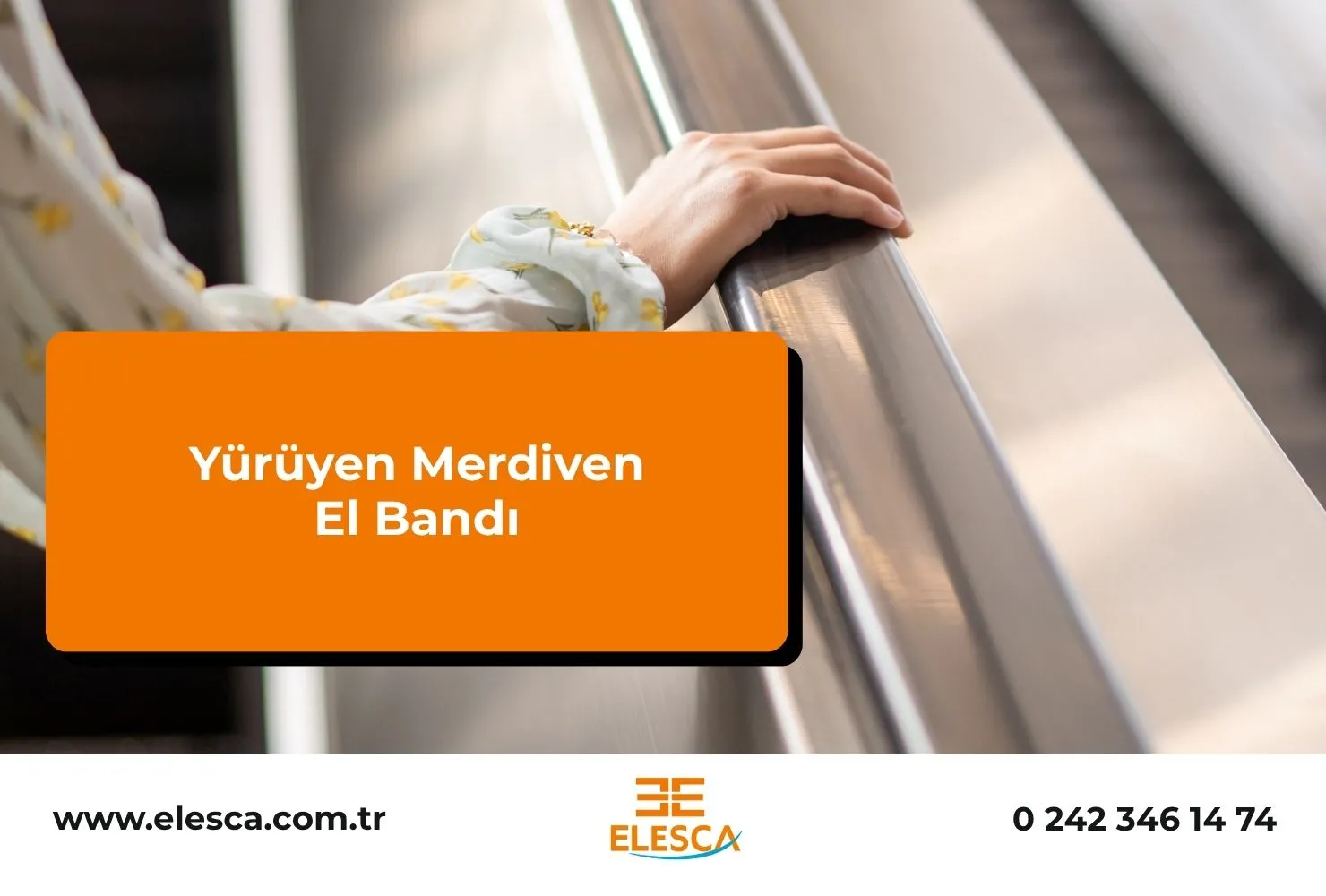 Yürüyen Merdiven El Bandı