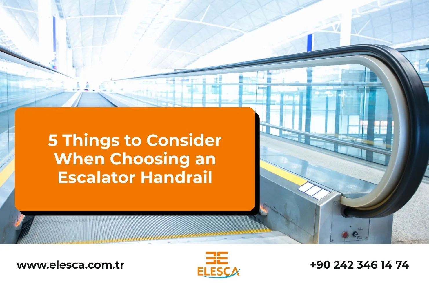 5 Things to Consider When Choosing an Escalator Handrail
